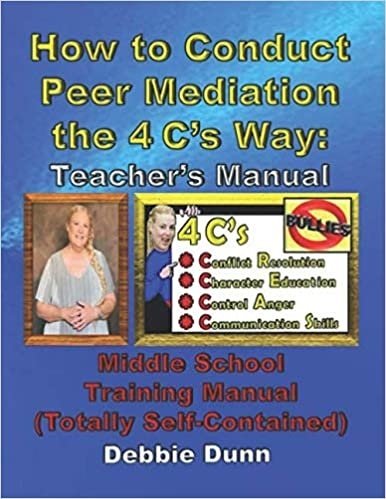Teacher's Manual: How to Conduct Peer Mediation the 4 C’s Way Manual Cover